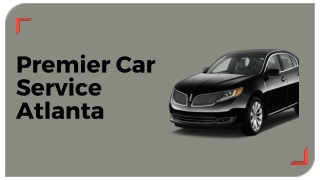 Premier Car Services In Atlanta