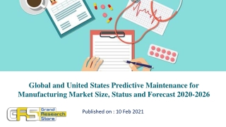 Global and United States Predictive Maintenance for Manufacturing Market Size, Status and Forecast 2020-2026