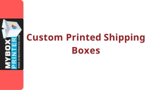 Custom Printed Shipping Boxes