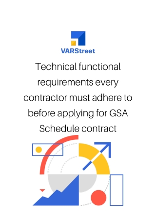 Technical functional requirements every contractor must adhere to before applying for GSA Schedule contract