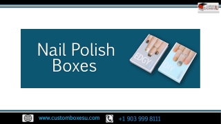 Nail polish boxes is enhance your brand and increase your sales