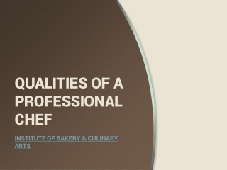 Essential Qualities of a Professional Chef.