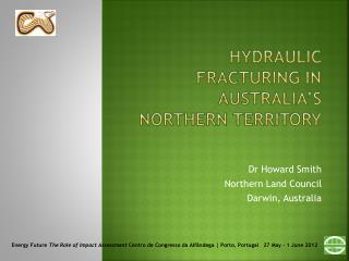 Hydraulic fracturing in australia’s northern territory
