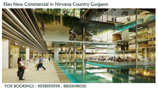 Elan Nirvana Commercial Ground floor price, Elan Nirvana Update,9958959599