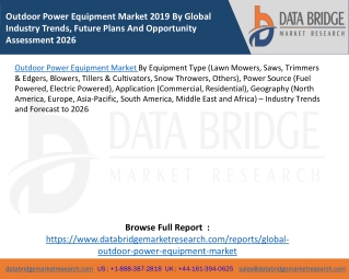 Outdoor Power Equipment Market 2019 By Global Industry Trends, Future Plans And Opportunity Assessment 2026