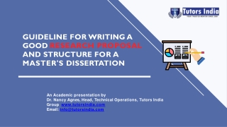 Guideline for writing a Good Research Proposal and Structure for a master's dissertation