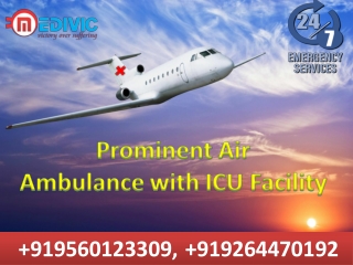 Get No-1 and Credible Air Ambulance Service in Delhi by Medivic