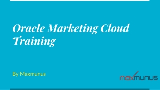 Oracle Marketing Cloud Training & certification tips from  MaxMunus