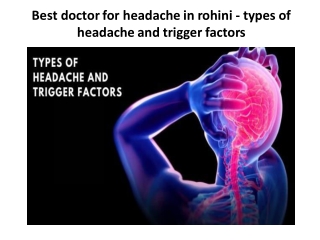 Best doctor for headache in rohini - types of headache and trigger factors