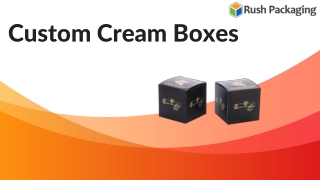 Custom Cream Boxes