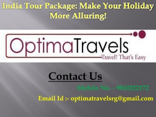 India Tour Package: Make Your Holiday More Alluring!