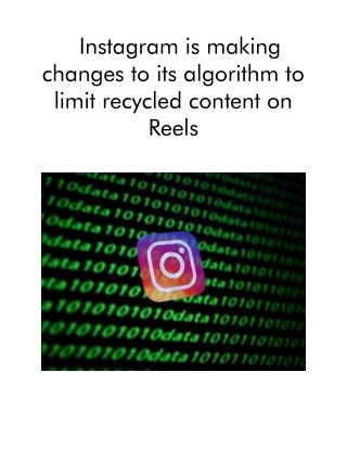 Instagram is Making Changes to Its Algorithm to Limit Recycled Content on Reels