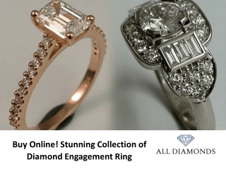Buy Online! Stunning Collection of Diamond Engagement Ring