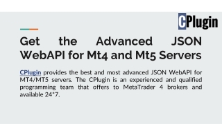 Get the Advanced JSON WebAPI for Mt4 and Mt5 Servers
