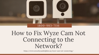 Why Wyze Cam Not Connecting to Internet 1-8009837116 Wyze Cam Factory Reset