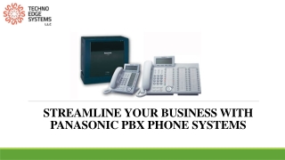 Streamline Your Business With Panasonic PBX Phone Systems in Dubai