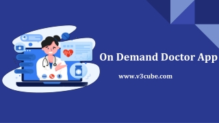 On-Demand Doctor App
