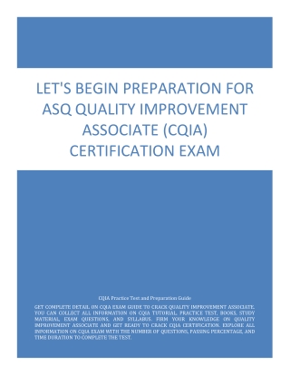 Let's Begin Preparation for ASQ Quality Improvement Associate (CQIA) Certification Exam