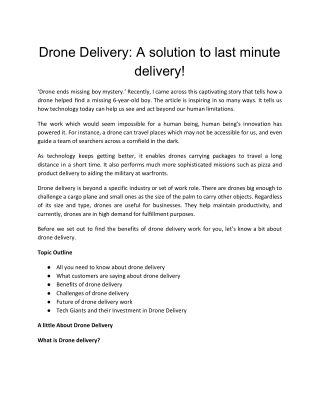 Drone Delivery: A Solution to Last Minute Delivery!