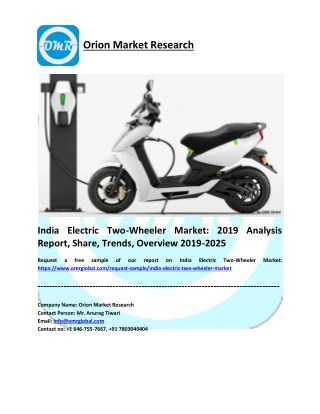 India Electric Two-Wheeler Market to 2019, Future Outlook, COVID-19 Impact Analysis, Forecast 2019-2025