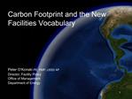 Carbon Footprint and the New Facilities Vocabulary