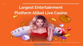 Largest Entertainment Platform Allbet Live Casino