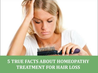 5 True Facts about Homeopathy Treatment for Hair Loss