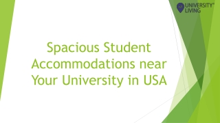 Spacious Student Accommodations near Your University in USA