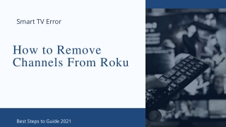 Easiest Methods to Remove Channels From Roku