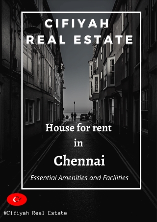 House for rent in Chennai: Essential Amenities and Facilities