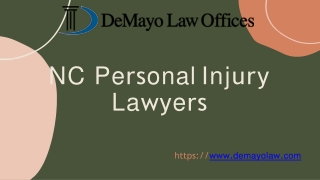 NC Personal Injury Lawyers- DeMayo Law Offices, LLP
