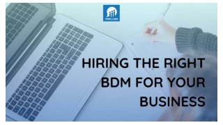 Hiring the right BDM for your business