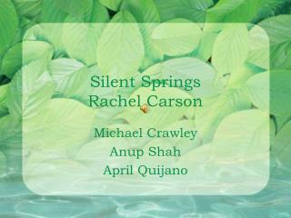 Silent Springs Rachel Carson