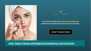 Buy Online Tretinoin For Acne | OnlineGenericMedicine.com