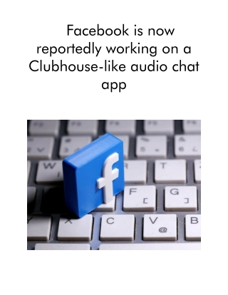 Facebook is Now Reportedly Working on a Clubhouse-like Audio Chat App