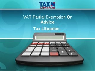 VAT Partial Exemption Or Advice- Tax Librarian