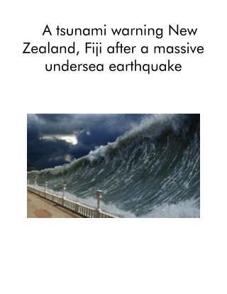 A Tsunami Warning New Zealand, Fiji After a Massive Undersea Earthquake