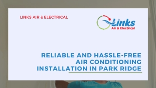 Reliable and Hassle-free Air Conditioning Installation in Park Ridge