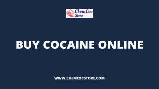 Buy Colombian Cocaine Online from Chemcocstore