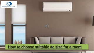 How to choose suitable ac size for a room