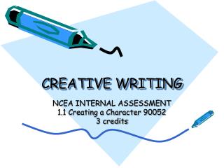 CREATIVE WRITING