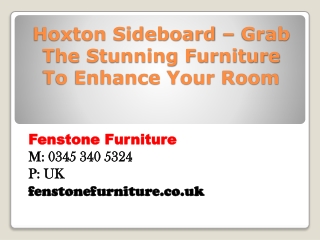 Hoxton Sideboard – Grab The Stunning Furniture To Enhance Your Room