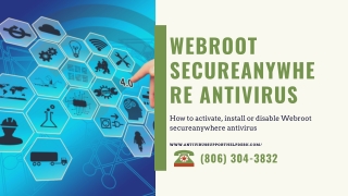 How to activate, install or disable Webroot secureanywhere antivirus