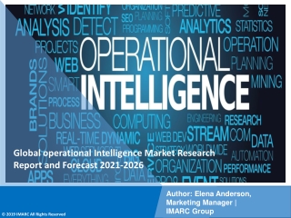 Global Operational Intelligence Market PDF: Size, Share, Trends, Analysis, Growth & Forecast to 2021-2026