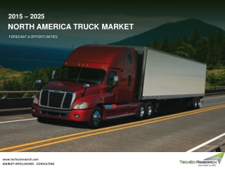 North America Truck Market Size, Share & Market Forecast 2025