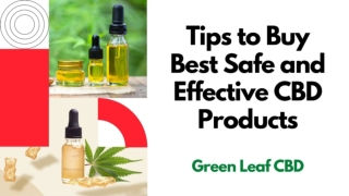 Tips to Buy Best Safe and Effective CBD Products