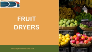 Fruit Dryers