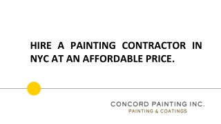 Hire a painting contractor in NYC at an affordable price.