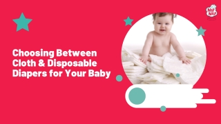 Choosing Between Cloth and Disposable Diapers for Your Baby