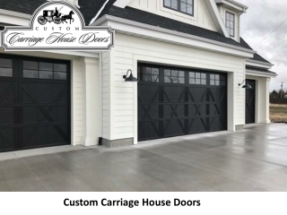 Custom Carriage House Doors